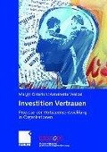 Investition Vertrauen - Margit Osterloh, Antoinette Weibel