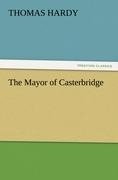 Cover-Bild zum Titel 'The Mayor of Casterbridge' von 'Thomas Hardy'