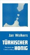 Türkischer Honig - Jan Wolkers