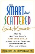 Cover-Bild zum Titel 'The Smart but Scattered Guide to Success' von 'Peg Dawson, Richard Guare'
