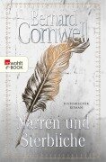 Cover-Bild zum Titel 'Narren und Sterbliche' von 'Bernard Cornwell'