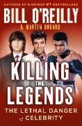 Killing the Legends - Bill O'Reilly, Martin Dugard