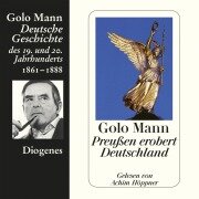 Cover-Bild zum Titel 'Preußen erobert Deutschland' von 'Golo Mann'