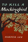 Cover-Bild zum Titel 'To Kill a Mockingbird. 50th Anniversary Edition' von 'Harper Lee'