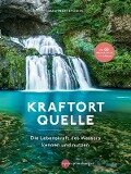 Cover-Bild zum Titel 'Kraftort Quelle' von 'Guntram Stoehr'