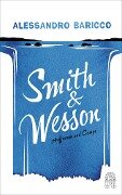Smith & Wesson - Alessandro Baricco