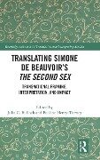 Translating Simone de Beauvoir's the Second Sex - 