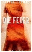 Cover-Bild zum Titel 'Die Feuer' von 'Claire Thomas'