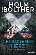 Cover-Bild zum Titel 'Gefrorenes Herz' von 'Line Holm, Stine Bolther'