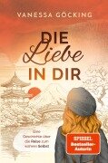 Cover-Bild zum Titel 'Die Liebe in dir' von 'Vanessa Göcking'