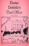 Doctor Dolittle's Post Office - Hugh Lofting