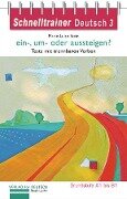 Schnelltrainer Deutsch: ein-, um- oder aussteigen? - Renate Luscher