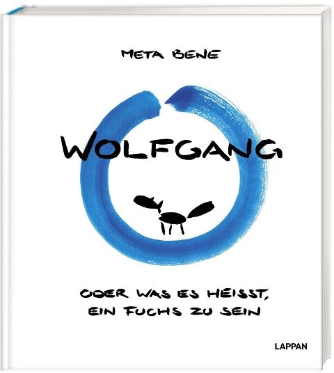 Wolfgang - oder was es heißt, ein Fuchs zu sein - Meta Bene