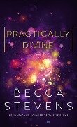 Practically Divine - Becca Stevens