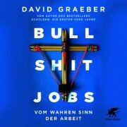 Bullshit Jobs - David Graeber