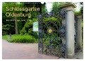 Schlossgarten Oldenburg. Ein Fotospaziergang (Wandkalender 2024 DIN A3 quer), CALVENDO Monatskalender - Erwin Renken