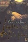Cover-Bild zum Titel 'Leonardo Da Vinci Aklin Ucuslari' von 'Charles Nicholl'