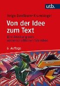 Cover-Bild zum Titel 'Von der Idee zum Text' von 'Helga Esselborn-Krumbiegel'