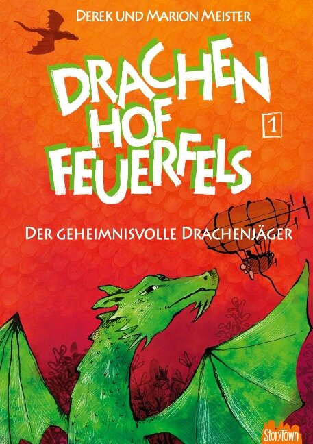 Drachenhof Feuerfels - Band 1 - Marion Meister, Derek Meister