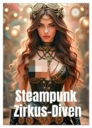 Steampunk Zirkus-Diven (Wandkalender 2026 DIN A2 hoch), CALVENDO Monatskalender - Ally Bee