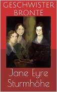 Jane Eyre / Sturmhöhe (Wuthering Heights) - Charlotte Brontë, Emily Brontë, Geschwister Brontë