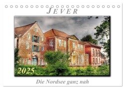 Jever - die Nordsee ganz nah (Tischkalender 2025 DIN A5 quer), CALVENDO Monatskalender - Peter Roder