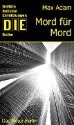 Cover-Bild zum Titel 'Mord für Mord' von 'Max Adam'