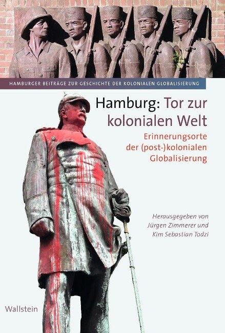 Hamburg: Tor zur kolonialen Welt - 