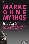 Marke ohne Mythos - Arnd Zschiesche, Oliver Errichiello