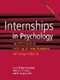 Internships in Psychology: The Apags Workbook for Writing Successful Applications and Finding the Right Fit - Carol Williams-Nickelson, Mitch Prinstein, W. Greg Keilin
