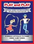 Play and Play Piano Book for Beginners - Diane Engle