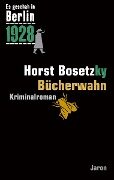 Bücherwahn - Horst Bosetzky