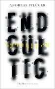 Cover-Bild zum Titel 'Endgültig' von 'Andreas Pflüger'