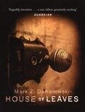House Of Leaves - Mark Z Danielewski