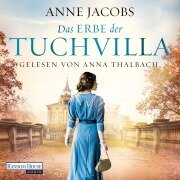 Das Erbe der Tuchvilla - Anne Jacobs