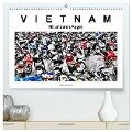 Vietnam - Mit anderen Augen (hochwertiger Premium Wandkalender 2024 DIN A2 quer), Kunstdruck in Hochglanz - Krzys Christof Bautsch