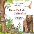 Bärenstark & Falkenfrei - Jennie Appel, Dirk Grosser