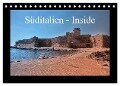 Süditalien - Inside (Tischkalender 2024 DIN A5 quer), CALVENDO Monatskalender - Claus Eckerlin