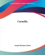 Carmilla - Joseph Sheridan Lefanu