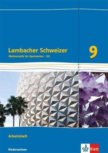 Lambacher Schweizer. 9. Schuljahr G9. Arbeitsheft plus Lösungsheft. Neubearbeitung. Niedersachsen - 