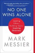 No One Wins Alone - Mark Messier, Jimmy Roberts