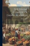 Cover-Bild zum Titel 'The Divine Comedy Of Dante Alighieri: Paradise' von 'Dante Alighieri'