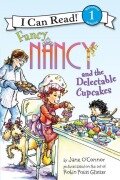 Cover-Bild zum Titel 'Fancy Nancy and the Delectable Cupcakes' von 'Jane O'Connor'