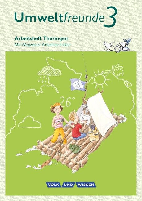 Umweltfreunde 3. Schuljahr - Thüringen - Arbeitsheft - Jana Arnold, Silvia Ehrich, Anne Keller, Inge Koch, Christine Köller
