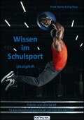 Wissen im Schulsport - Lösungsheft - Frank Bächle, Jörg Haas