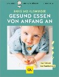 Cover-Bild zum Titel 'Gesund essen von Anfang an' von 'Lena Merz, Annina Schäflein, Elien Rouw'