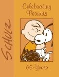 Celebrating Peanuts - Charles M. Schulz