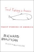 Cover-Bild zum Titel 'Trout Fishing in America' von 'Richard Brautigan'