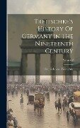 Treitschke's History Of Germany In The Nineteenth Century; Volume 2 - Heinrich Von Treitschke