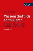 Cover-Bild zum Titel 'Wissenschaftlich formulieren' von 'Stefan Kühtz'